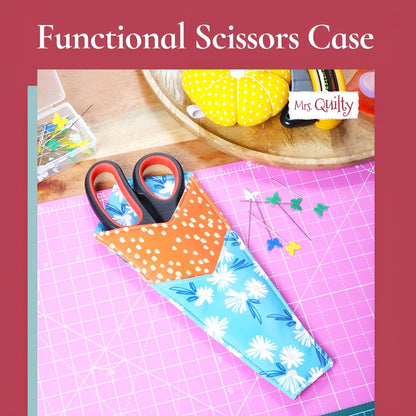 Functional Scissors Case Downloadable PDF Quilt Pattern