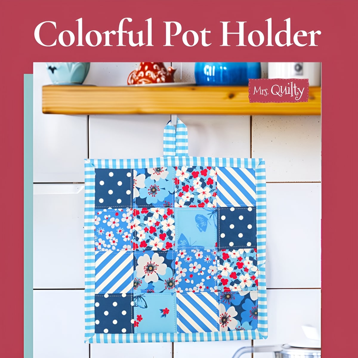 Pot Holder Downloadable PDF Quilt Pattern