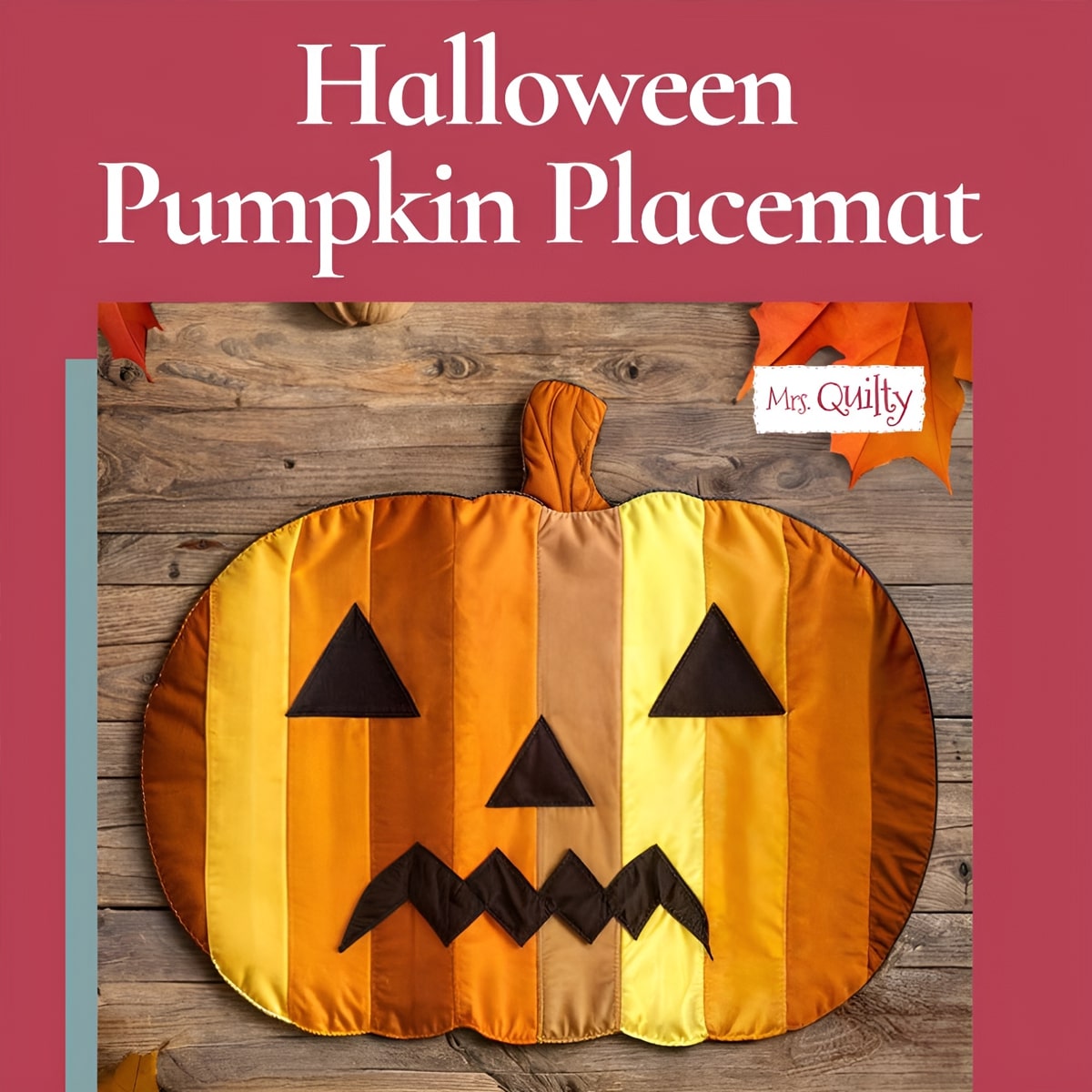 Halloween Pumpkin Placemat Downloadable PDF Quilt Pattern