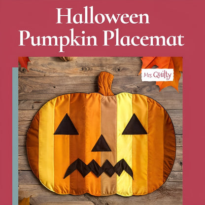 Halloween Pumpkin Placemat Downloadable PDF Quilt Pattern