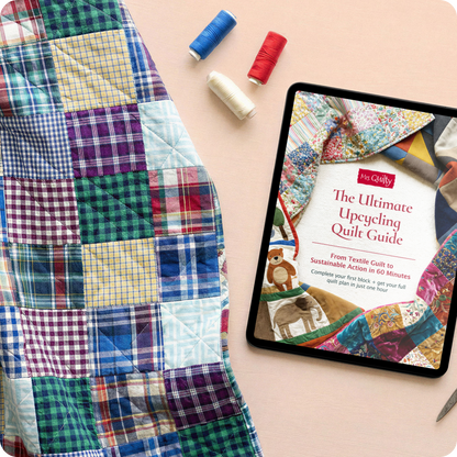 The Upcycling Quilt Guide Downloadable PDF E-book