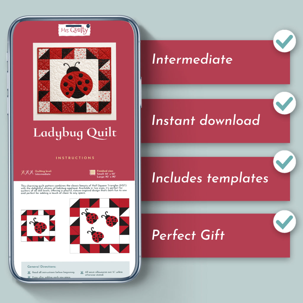 The Ladybug Downloadable PDF Quilt Pattern is shown on a smartphone screen with four features listed: intermediate skill level, instant download, included templates, and makes a perfect gift.