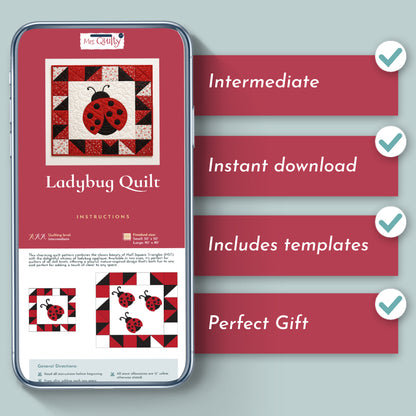 The Ladybug Downloadable PDF Quilt Pattern is shown on a smartphone screen with four features listed: intermediate skill level, instant download, included templates, and makes a perfect gift.