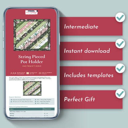 A smartphone displays the "String Pieced Pot Holder Downloadable PDF Quilt Pattern" with a list highlighting: perfect for intermediate quilters, instant download, includes templates, and ideal as a kitchen pot holder gift.